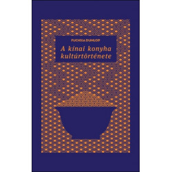A kínai konyha kultúrtörténete