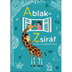 Ablak-Zsiráf képes gyermeklexikon