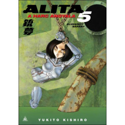 Alita, a harc angyala 5. - Elveszett bárány