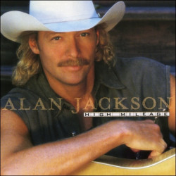 CD Alan Jackson: High Milage