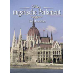 Das ungarische Parlament für Besucher