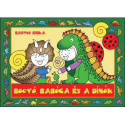 Bogyó, Babóca és a dínók