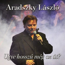 CD Aradszky László: Ugye hosszú még az út?