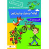 Entdecke deine Welt Arbeitsbuch Klasse 1-2