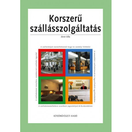 Korszerű szállásszolgáltatás