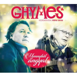 CD Ghymes (Közreműködik: Pápai Erika): Mennyből az angyal