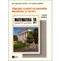 Témazáró feladatsorok matematika 10. osztály tanulói példány