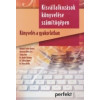 Kisvállalkozások könyvelése a gyakorlatban. Könyvelés számítógépen