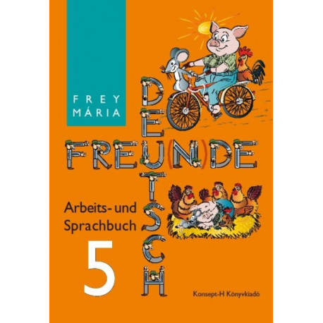Deutsch Freu(n)de Arbeits- und Sprachbuch 5