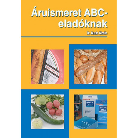 Áruismeret ABC eladóknak