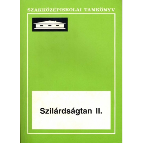 Szilárdságtan II.