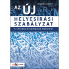 Az új helyesírási szabályzat - A változások tanításának módszerei (sérült borítós)