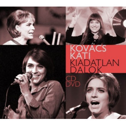 CD Kovács Kati: Kiadatlan Dalok (CD+DVD Digipak)