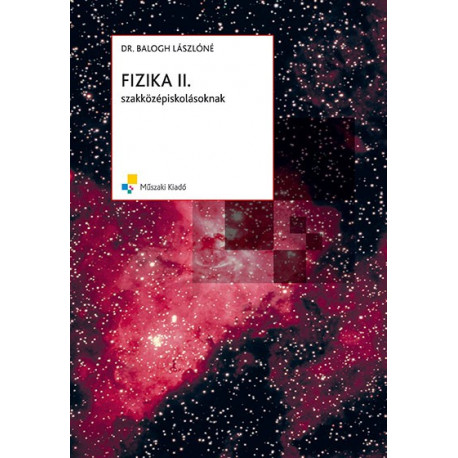 Fizika II. szakközépiskolásoknak