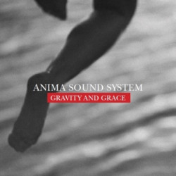CD Anima Sound System: Gravity and Grace