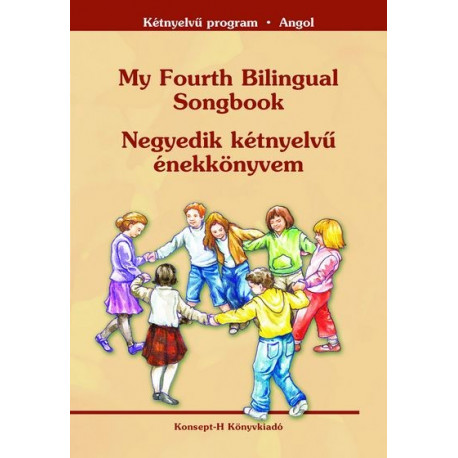Negyedik kétnyelvű énekkönyvem