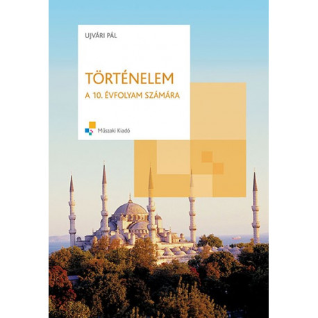 Történelem a 10. évfolyam számára