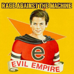 CD Rage Against The Machine: Evil Empire