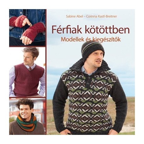 Férfiak kötöttben