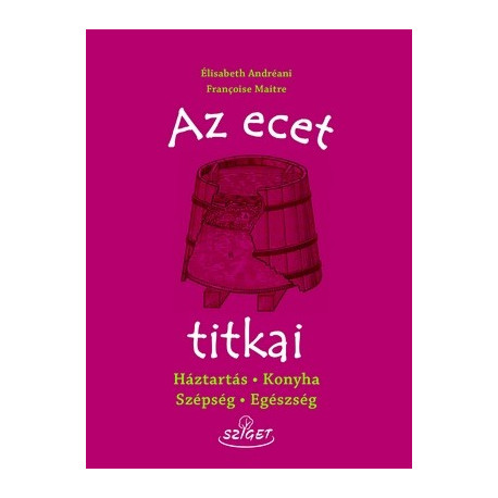 Az ecet titkai