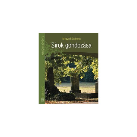 Sírok gondozása