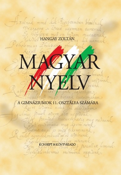 Magyar nyelv a gimnáziumok 11. osztálya számára