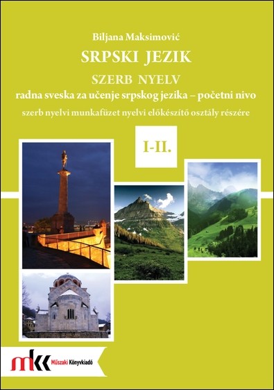 Srpski Jezik I-II. radna sveska (Szerb nyelvi előkészítő 1-2. munkafüzet)