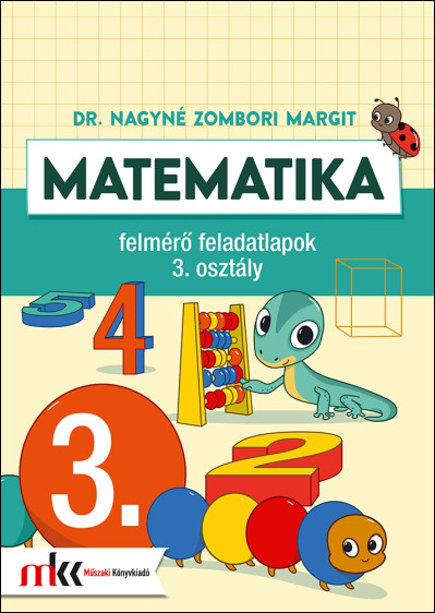 Matematika felmérő feladatlapok 3. osztály