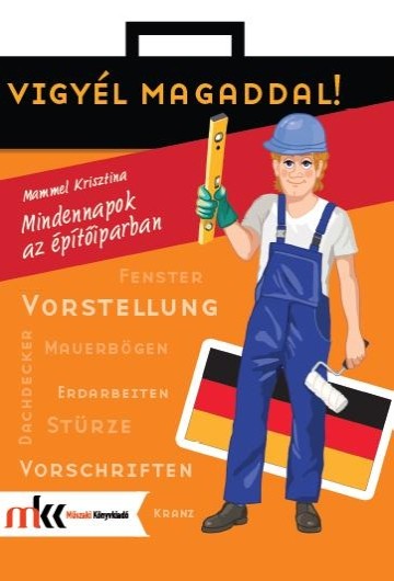 Mindennapok az építőiparban - német nyelven