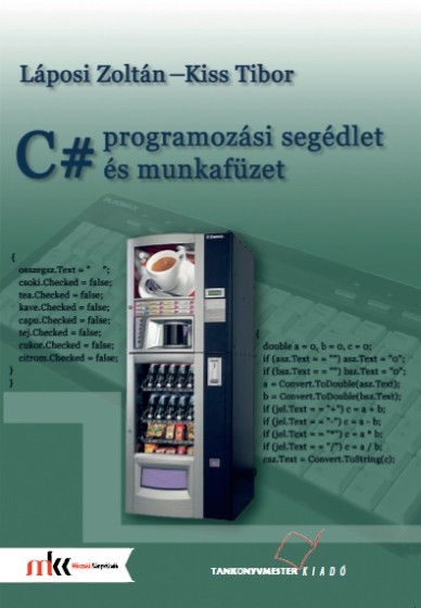 C# programozási segédlet és munkafüzet