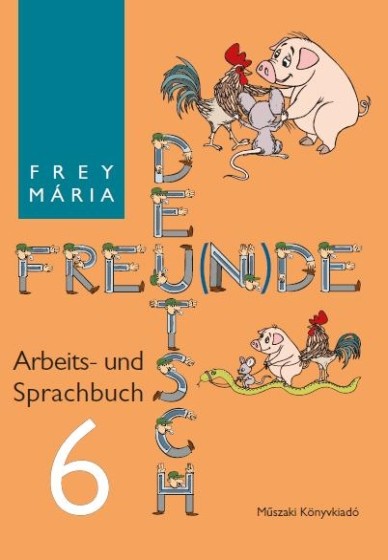 Deutsch Freu(n)de Arbeits- und Sprachbuch 6