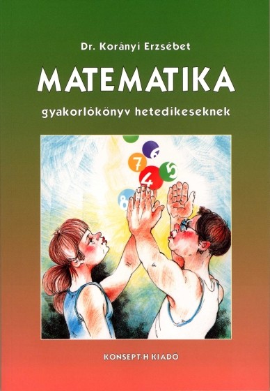 Matematika gyakorlókönyv hetedikeseknek