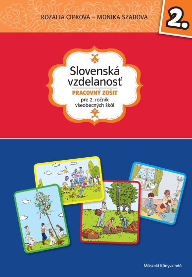 Slovenská vzdelanost - Pracovný zošit pre 2. rocník všeobecných škôl